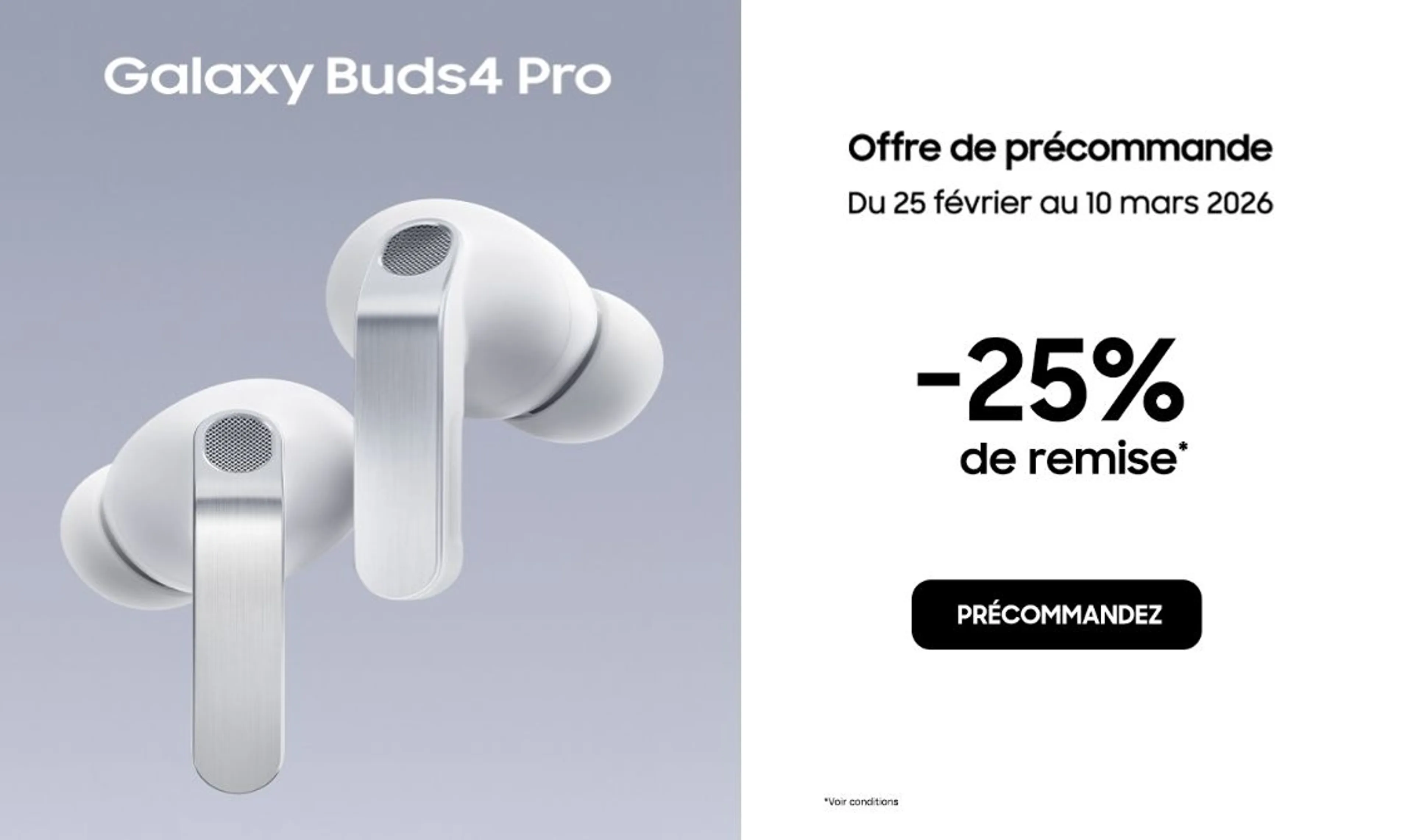Galaxy Buds4 Pro à -25% de remise*