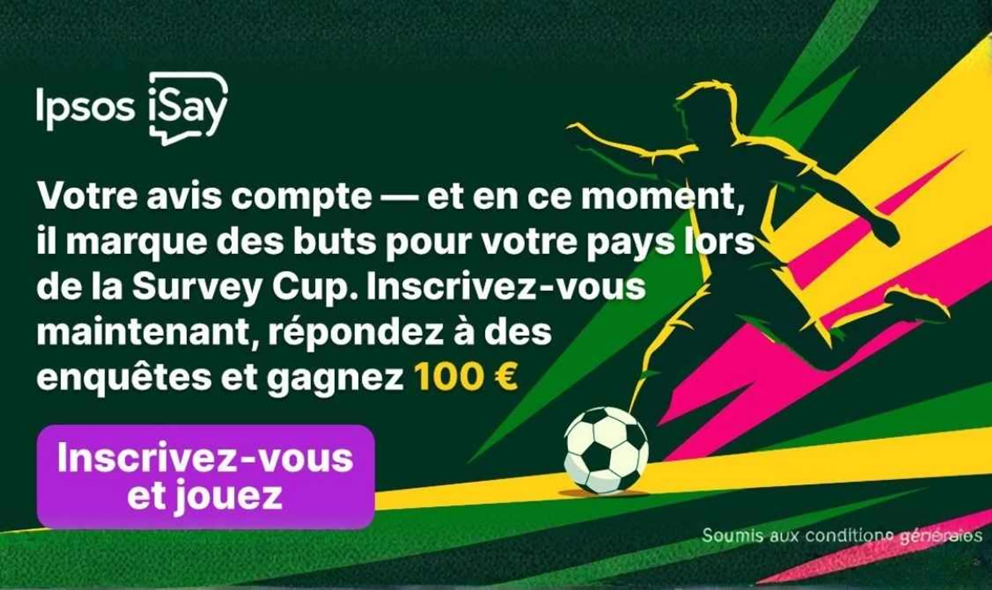 Participe à des sondages. Fais-toi récompenser.