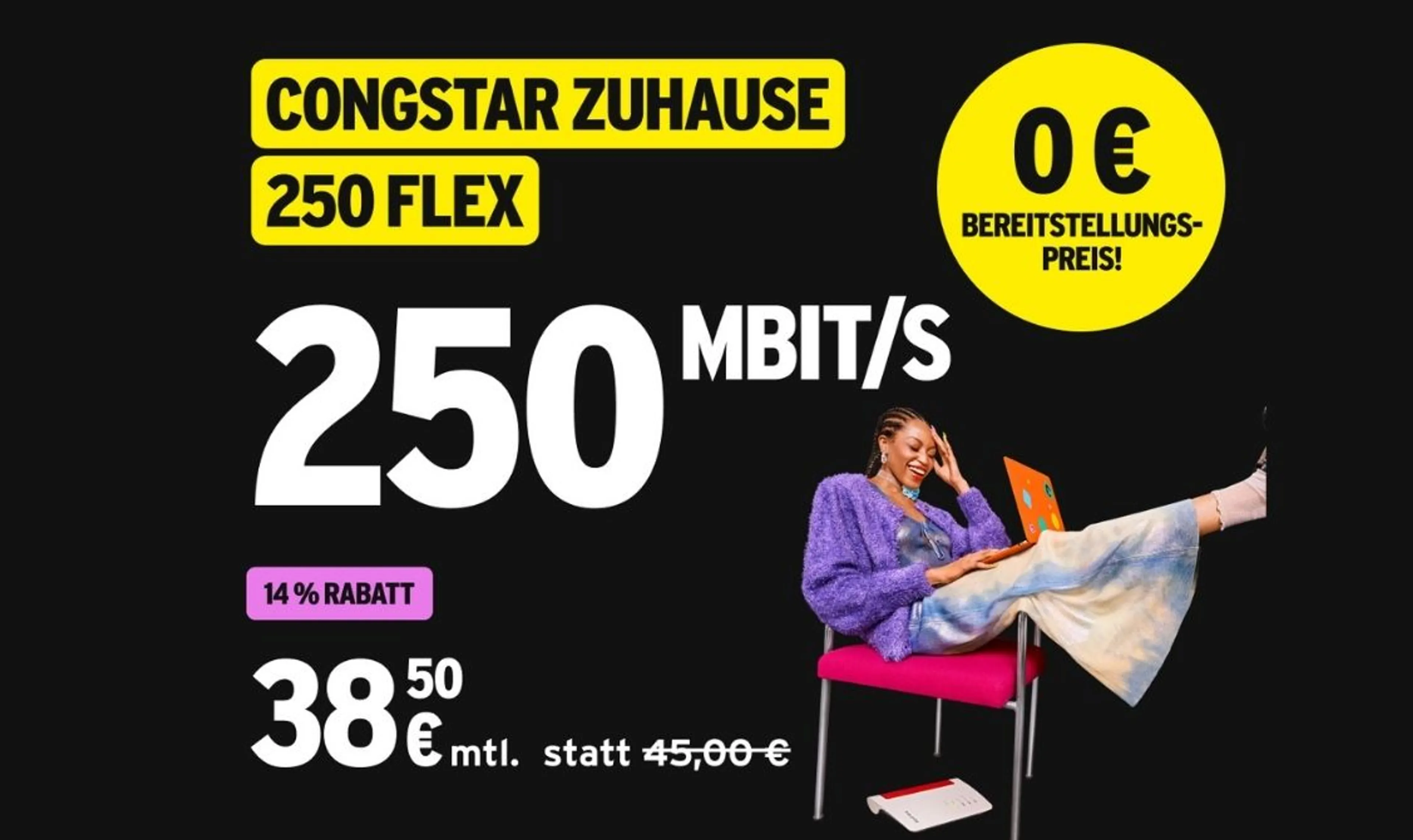 Spare 14% monatlich auf congstar Zuhause 250 flex
