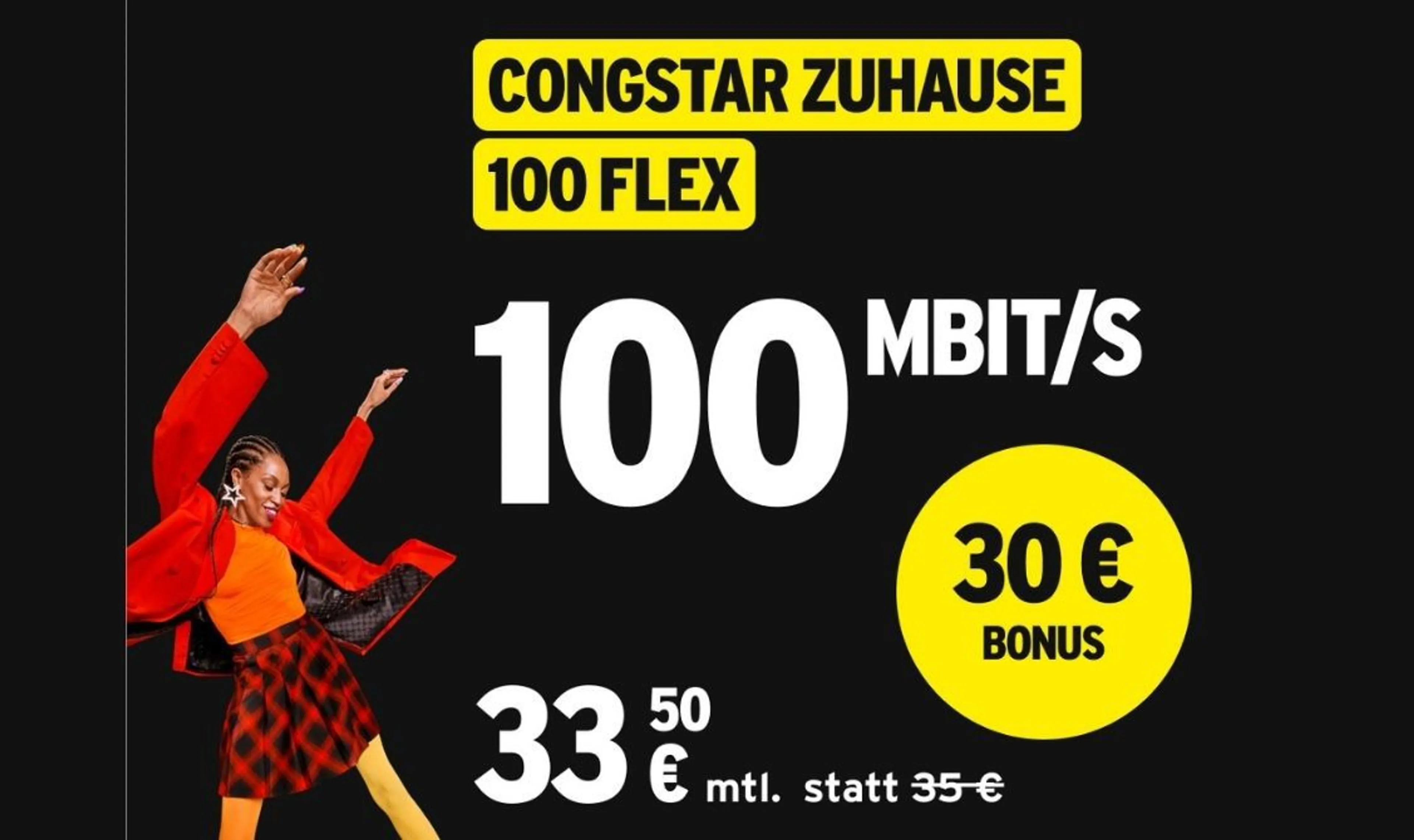 30 € Extra-Bonus auf congstar Zuhause 100 Flex zu erhalten!