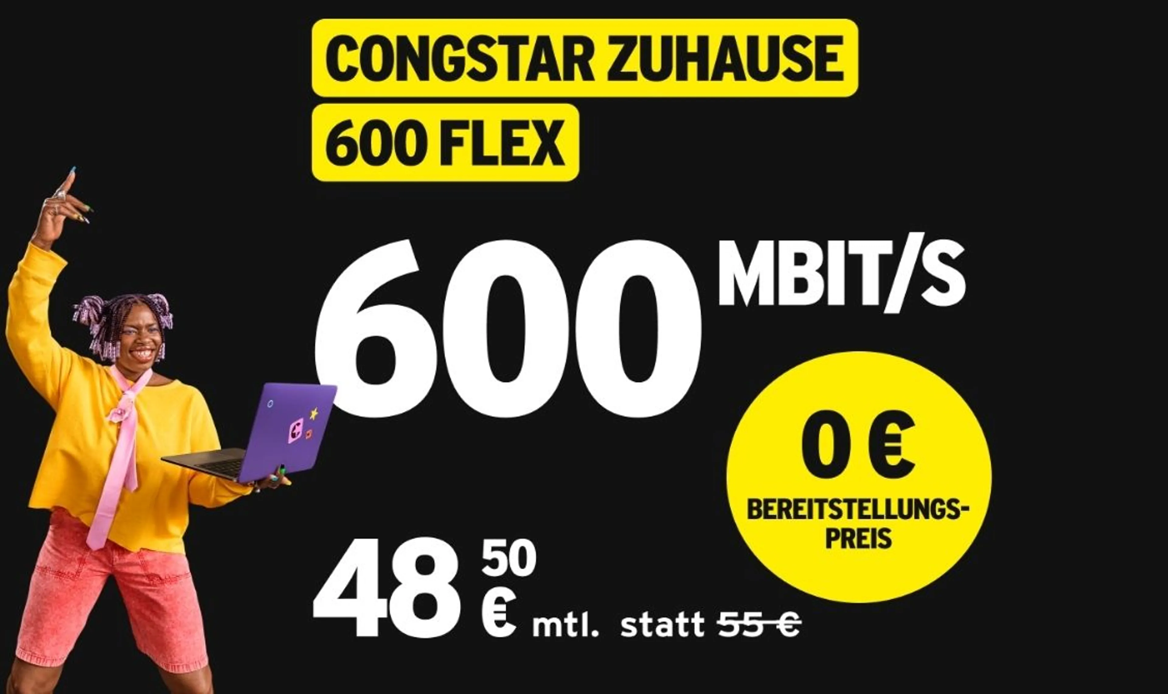 congstar Zuhause 600 Flex Glasfaser