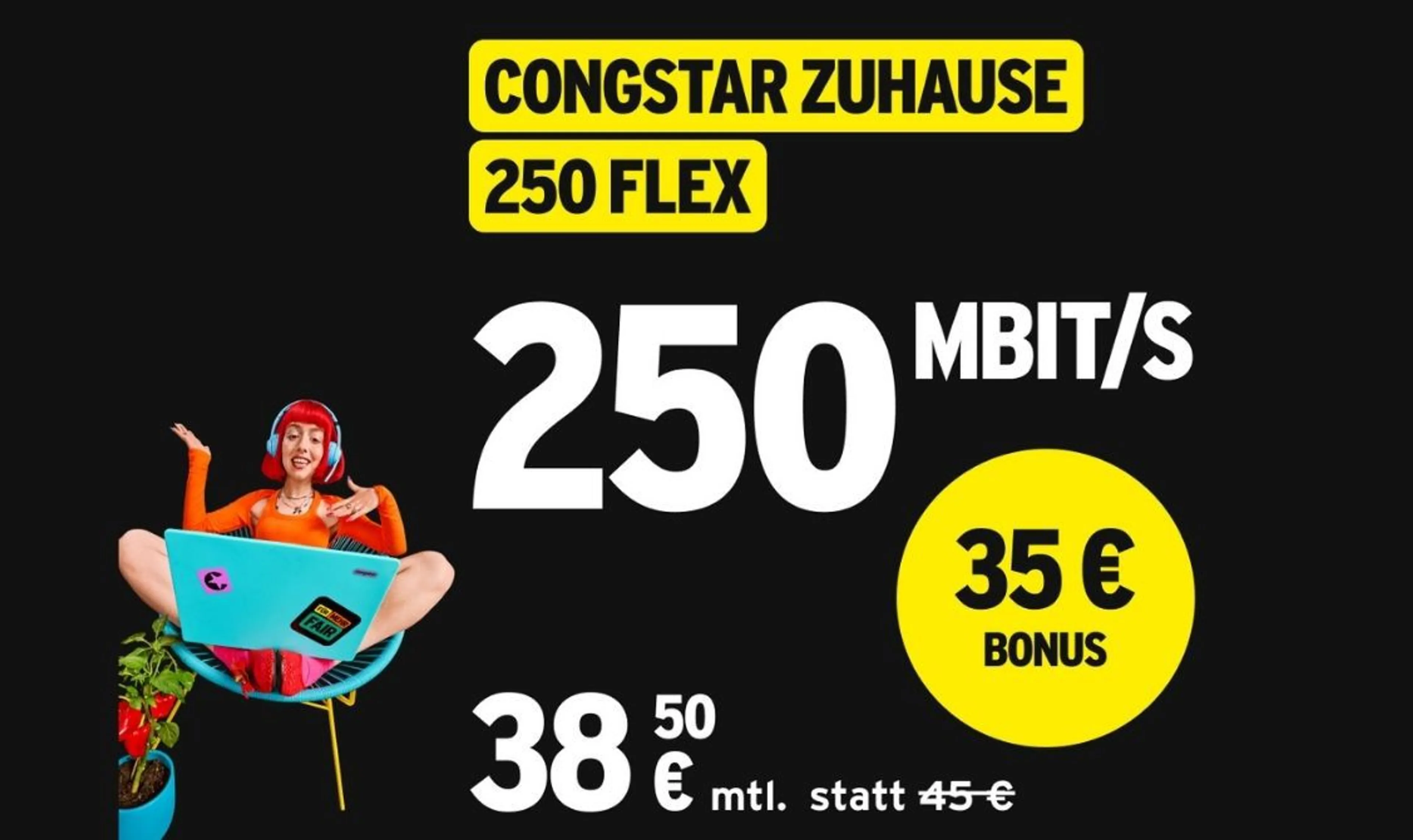 35 € Extra-Bonus auf congstar Zuhause 250 Flex zu erhalten!