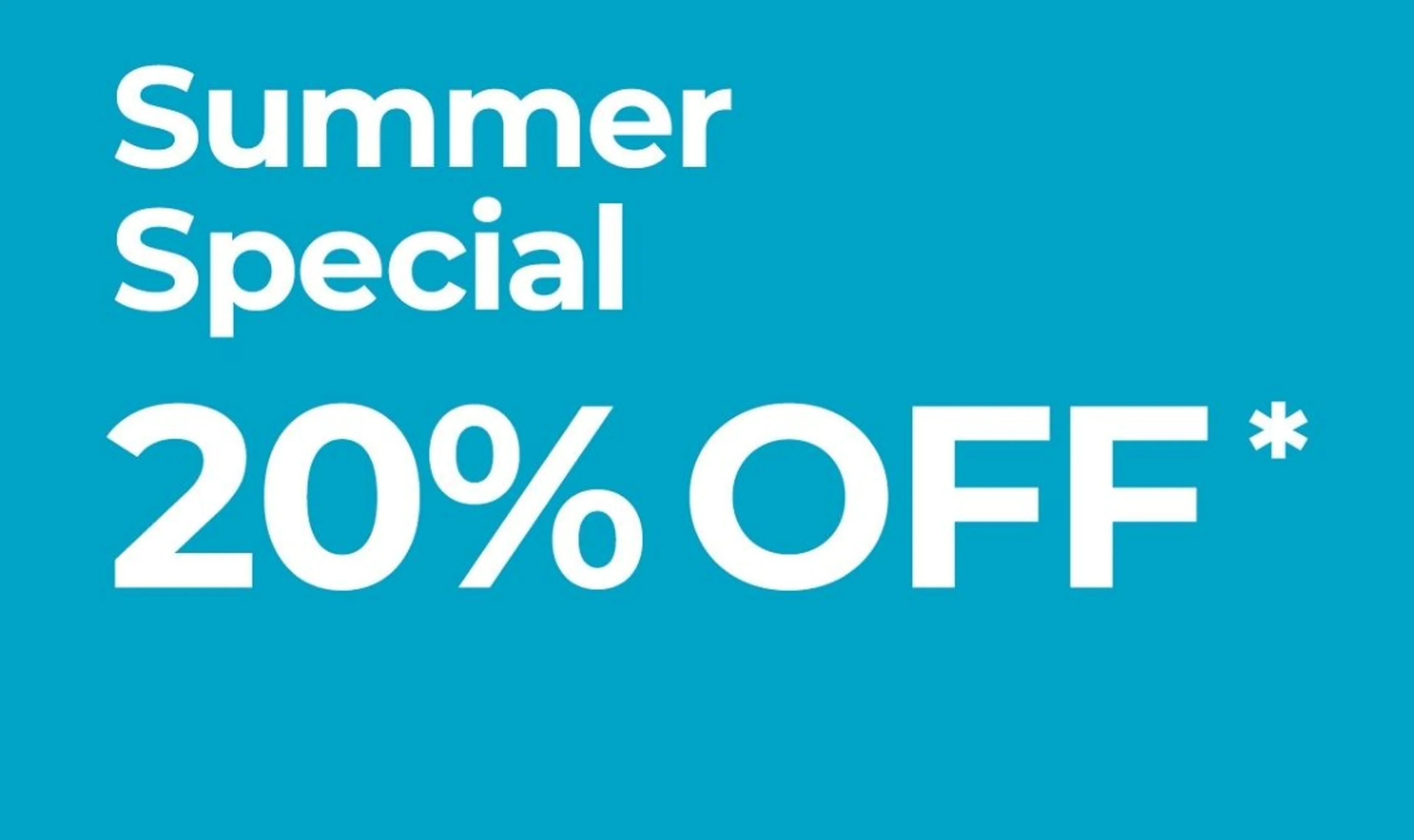 Summer Special - 20% Off