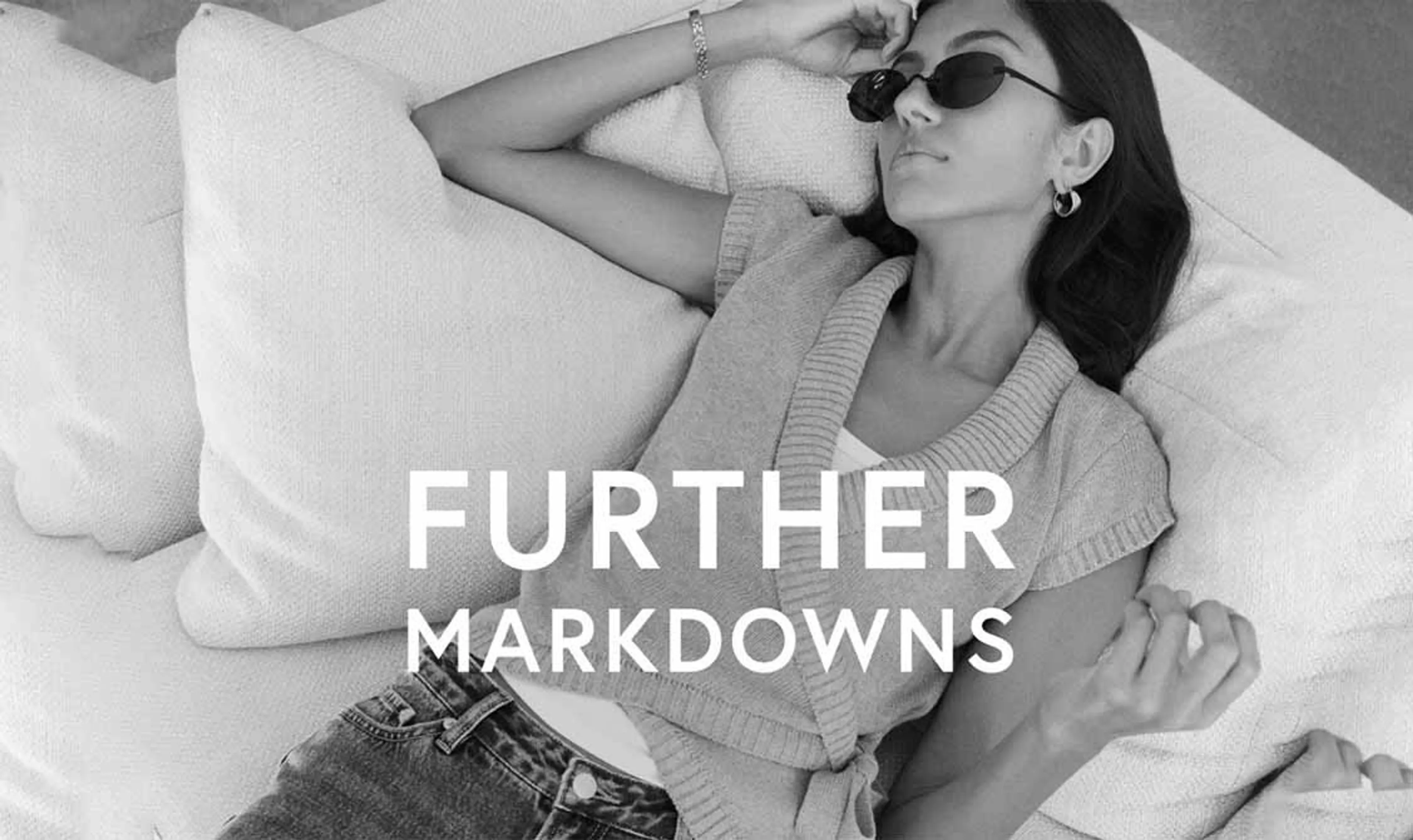 FURTHER MARKDOWNS - Up to 60% Off Sale