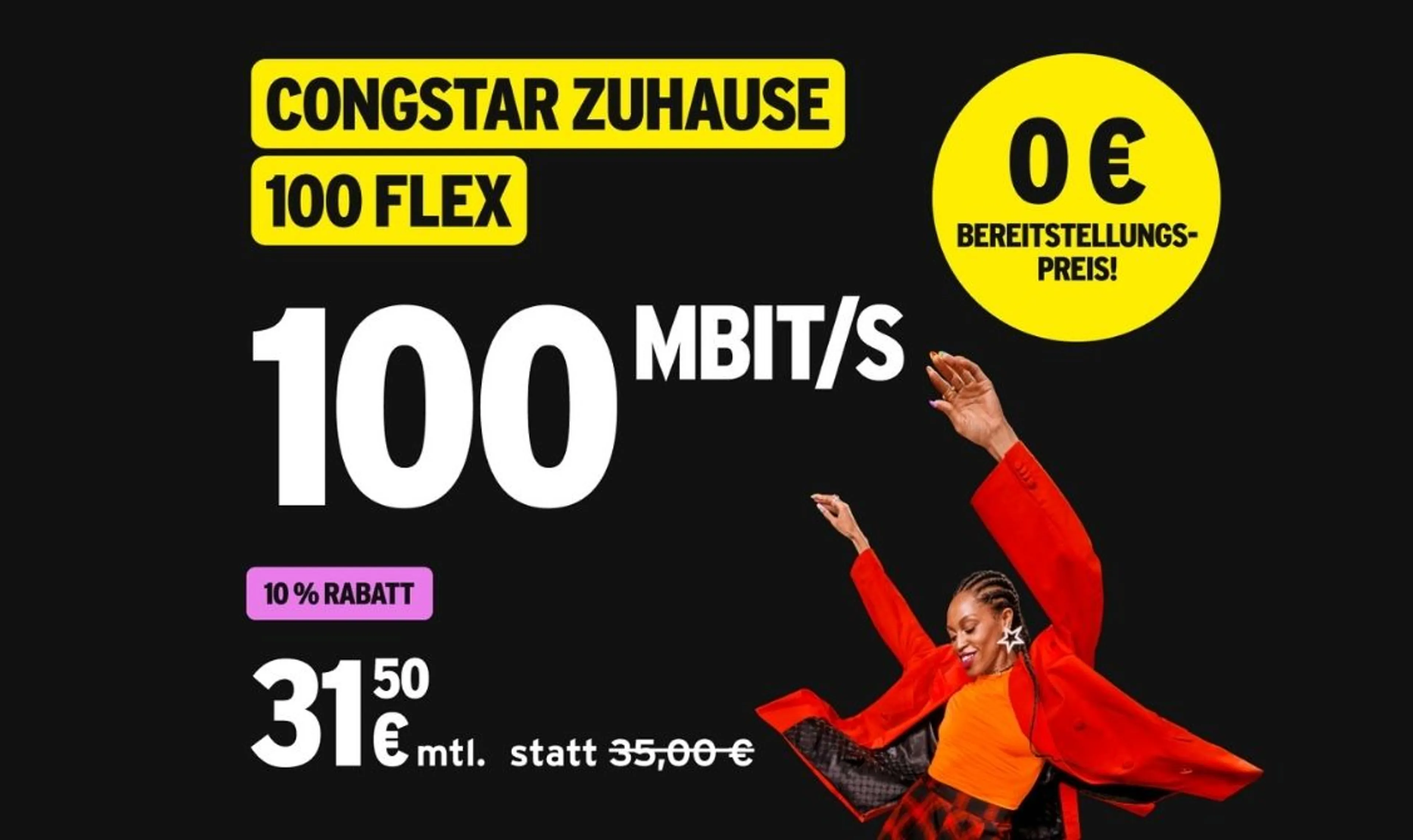 Spare 10% monatlich auf congstar Zuhause 100 flex