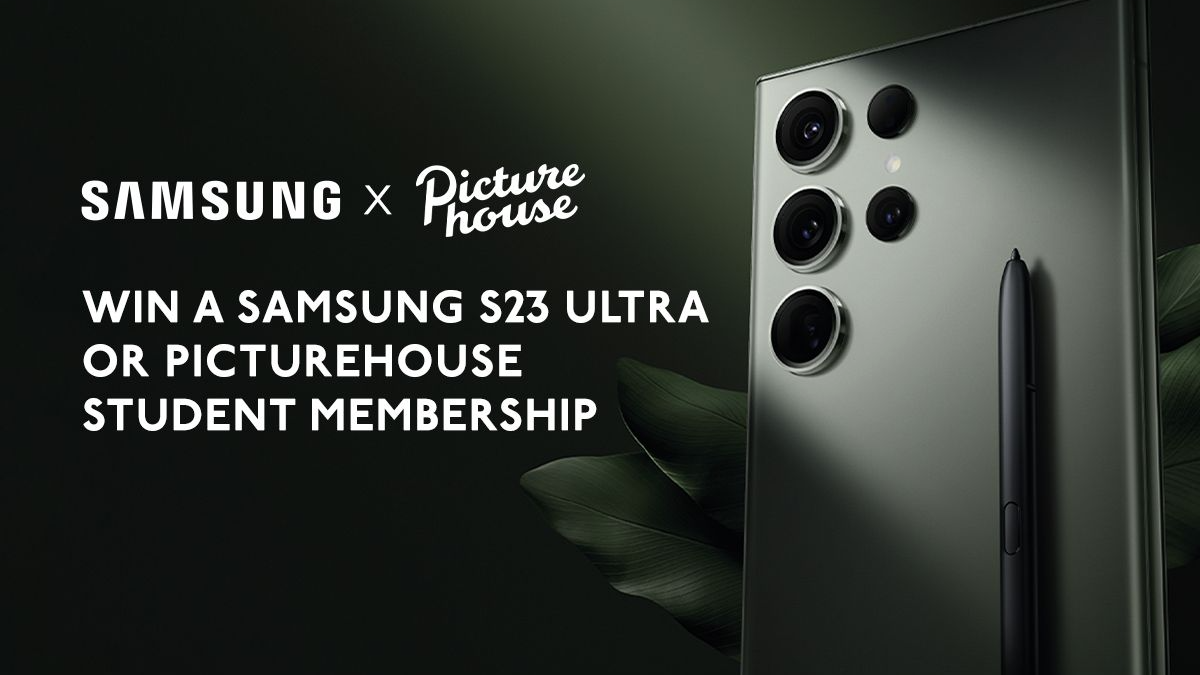 Win S23 Ultra or Picturehouse Tickets 