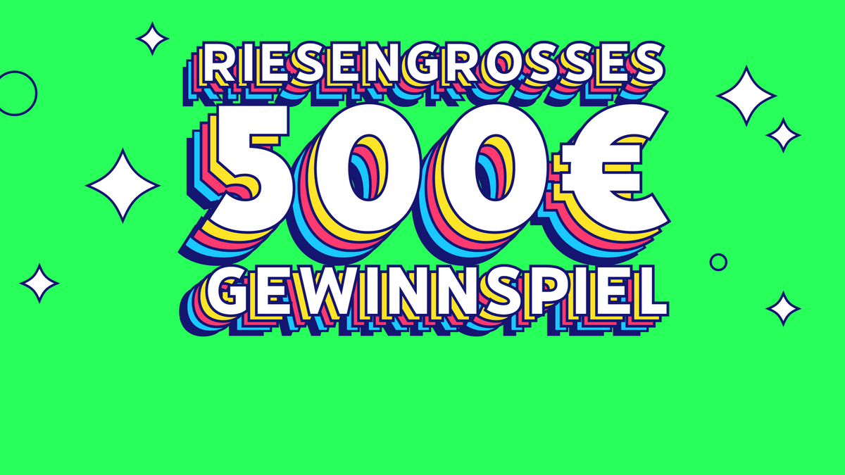 RIESENGROSSES 500€ GEWINNSPIEL