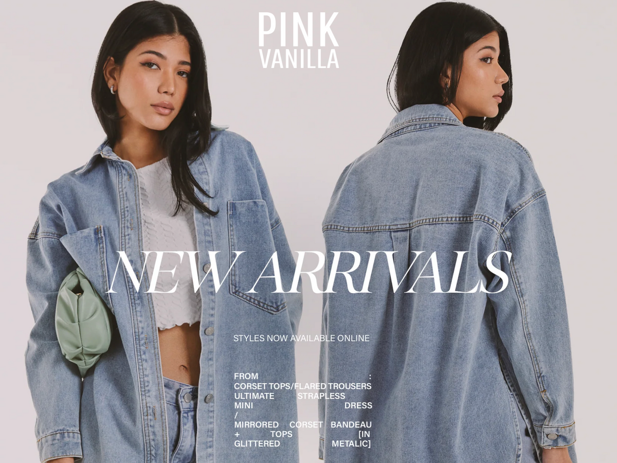 PINK VANILLA | NEW ARRIVALS