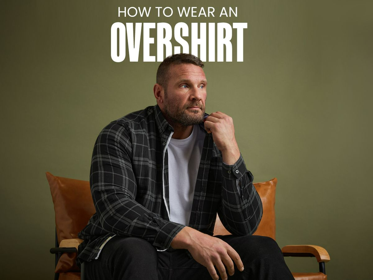 How To Wear An Overshirt