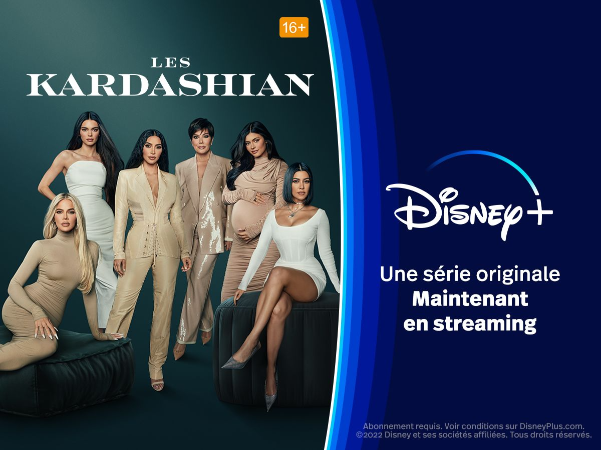 Les Kardashian sont sur Disney+