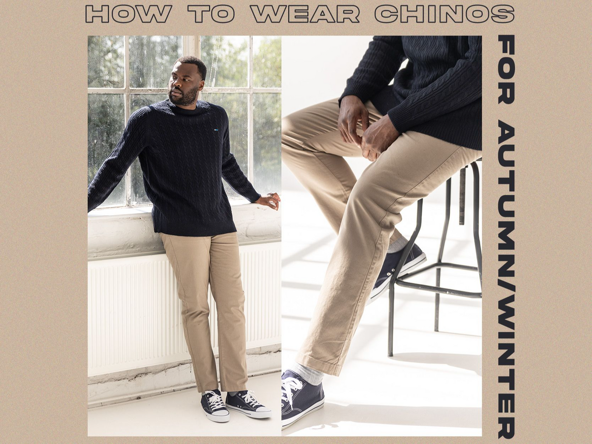 How To Wear Chinos For Autumn-Winter 👖