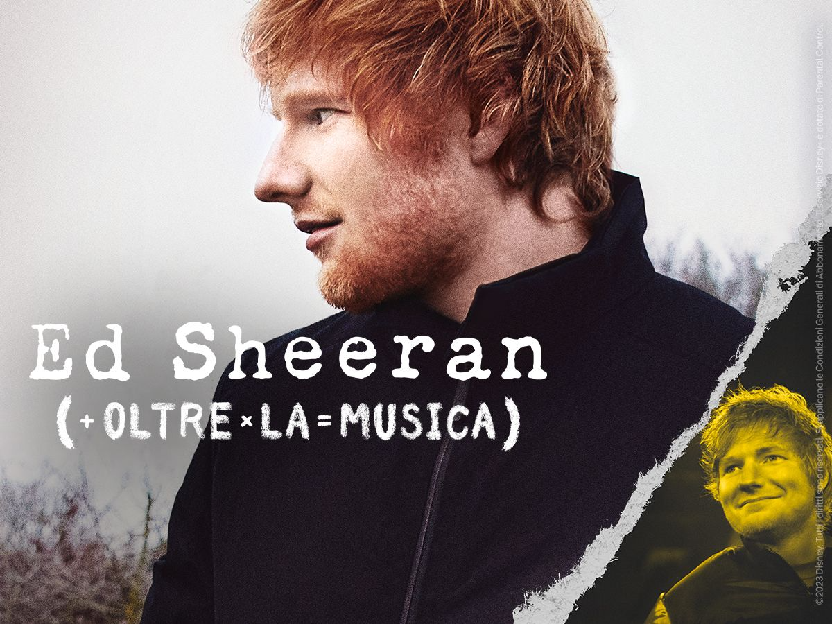 Guarda ora Ed Sheeran (Oltre la musica)