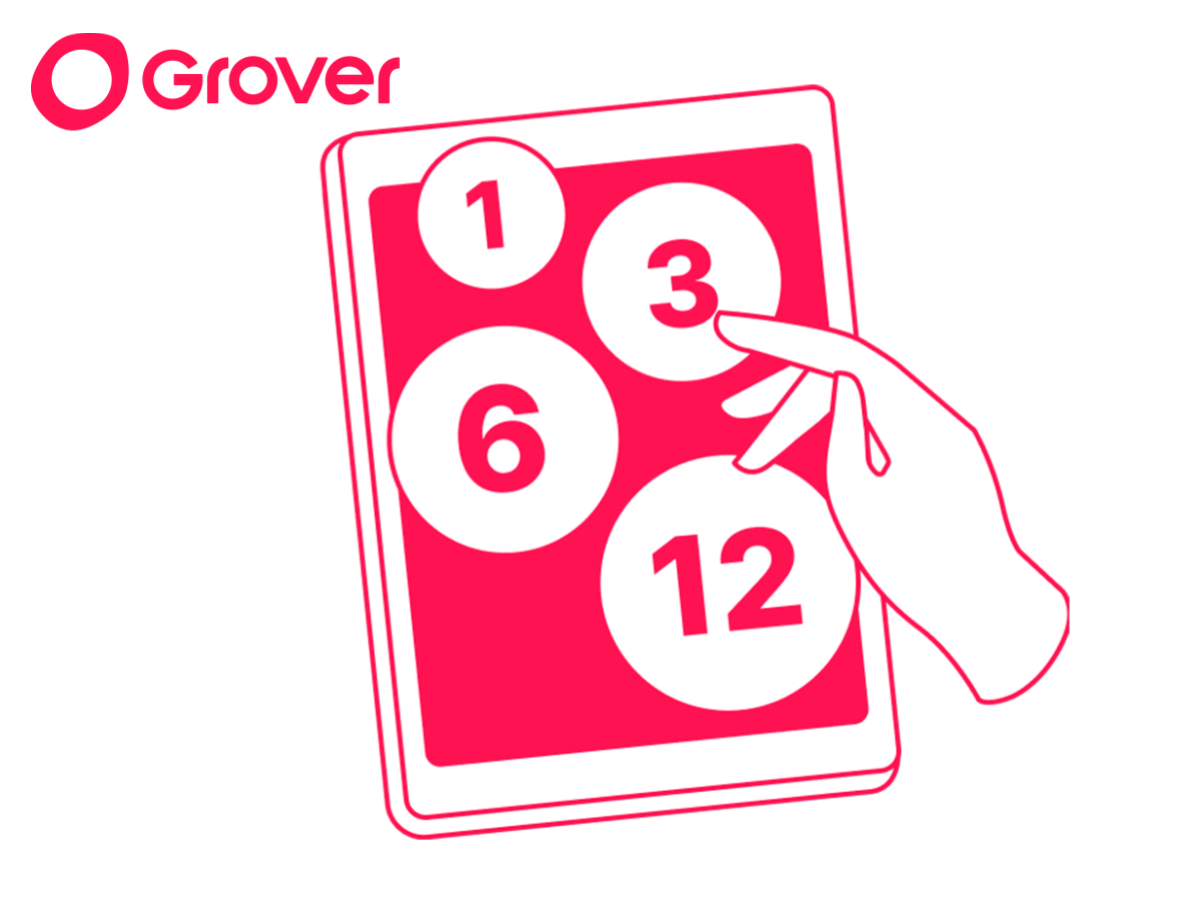 1, 3, 6 oder 12+ Monate? Flexible Mietdauer bei Grover 👌