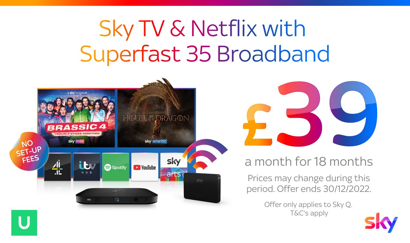 Sky Sky Entertainment, Netflix & Broadband £39 UNiDAYS student
